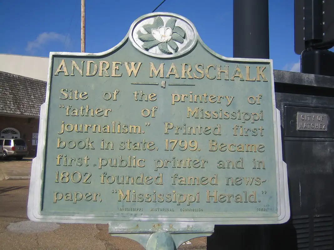 This marker for Andrew Marschalk is at the corner of Frankin and Wall Streets in Natchez.