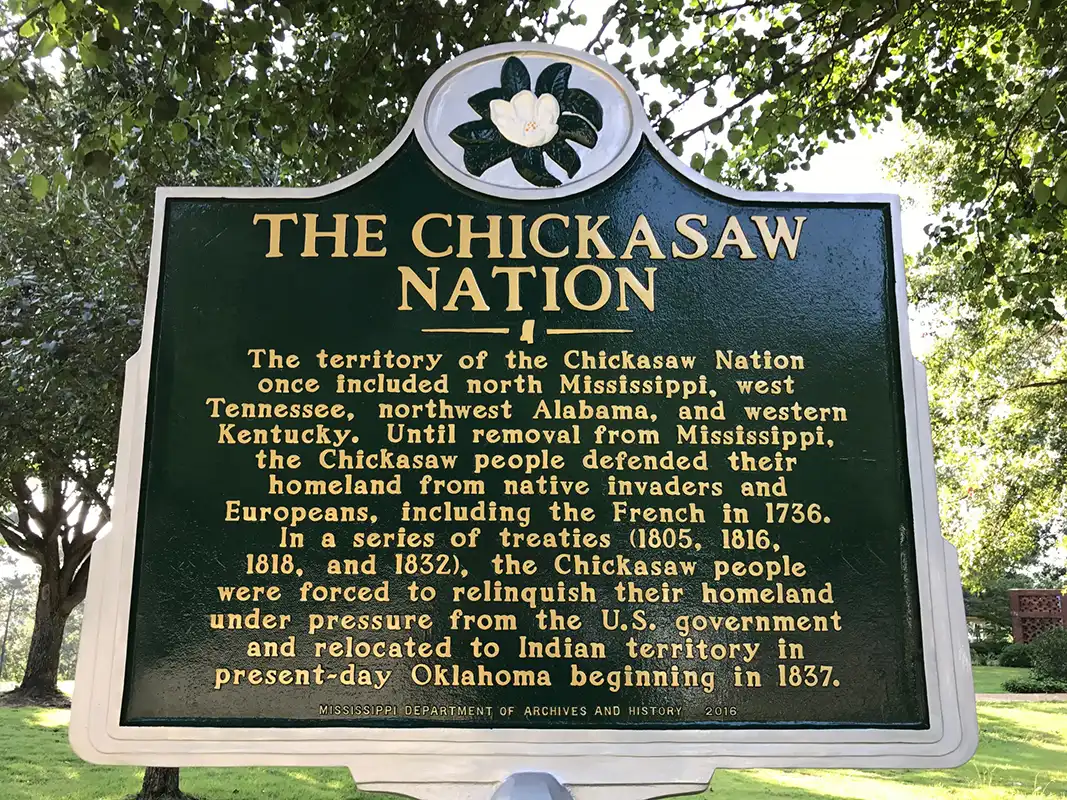 The Chickasaw Nation marker is at the Mississippi Welcome Center on Interstate 22.