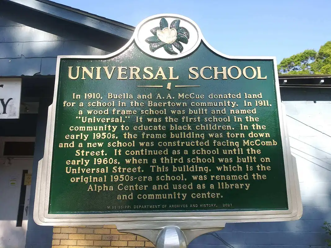 Universal School is now the Alpha Center, located at 414 McComb Avenue in the Baertown Community in McComb.