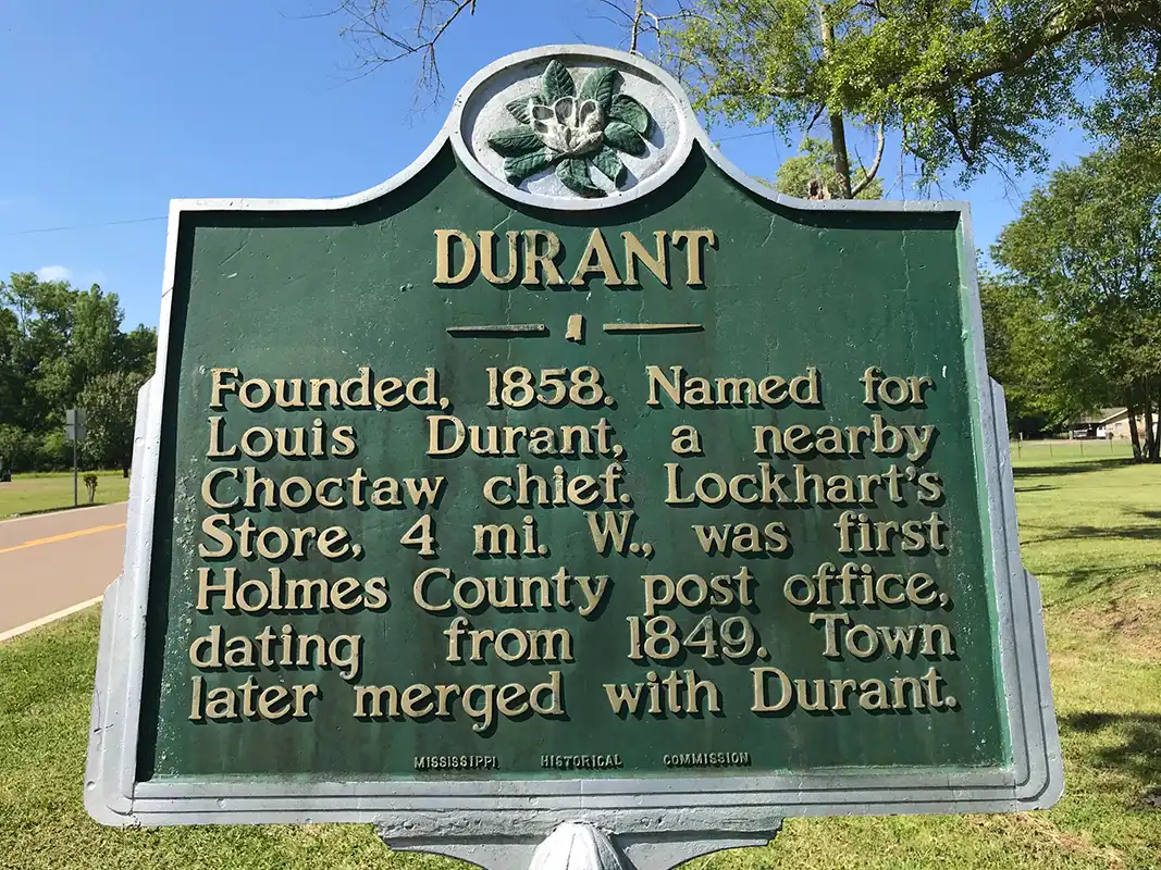 The Durant marker is on Highway 51 about a mile north of downtown Durant.