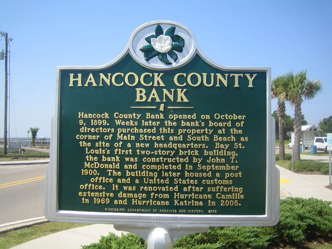 This maker for Hancock County Bank is at Beach Blvd. and Main Street in Bay St. Louis.