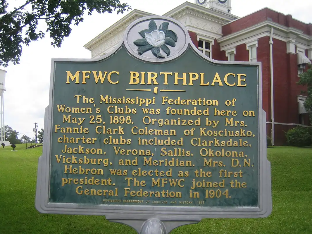 MFWC Birthplace marker is found on the grounds of the Attala County Courthouse in Kosciusko.