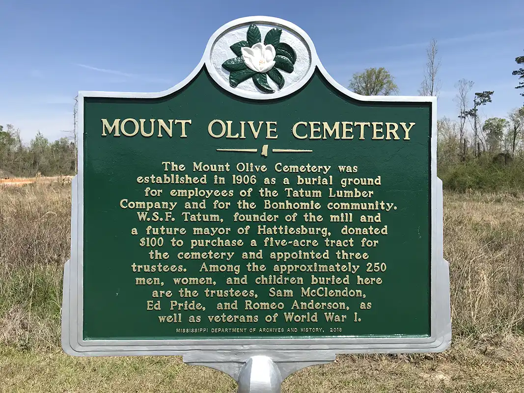 Mount Olive Cemetery is on William Carey Parkway across from Church Of Christ Helveston Road in Hattiesburg.
