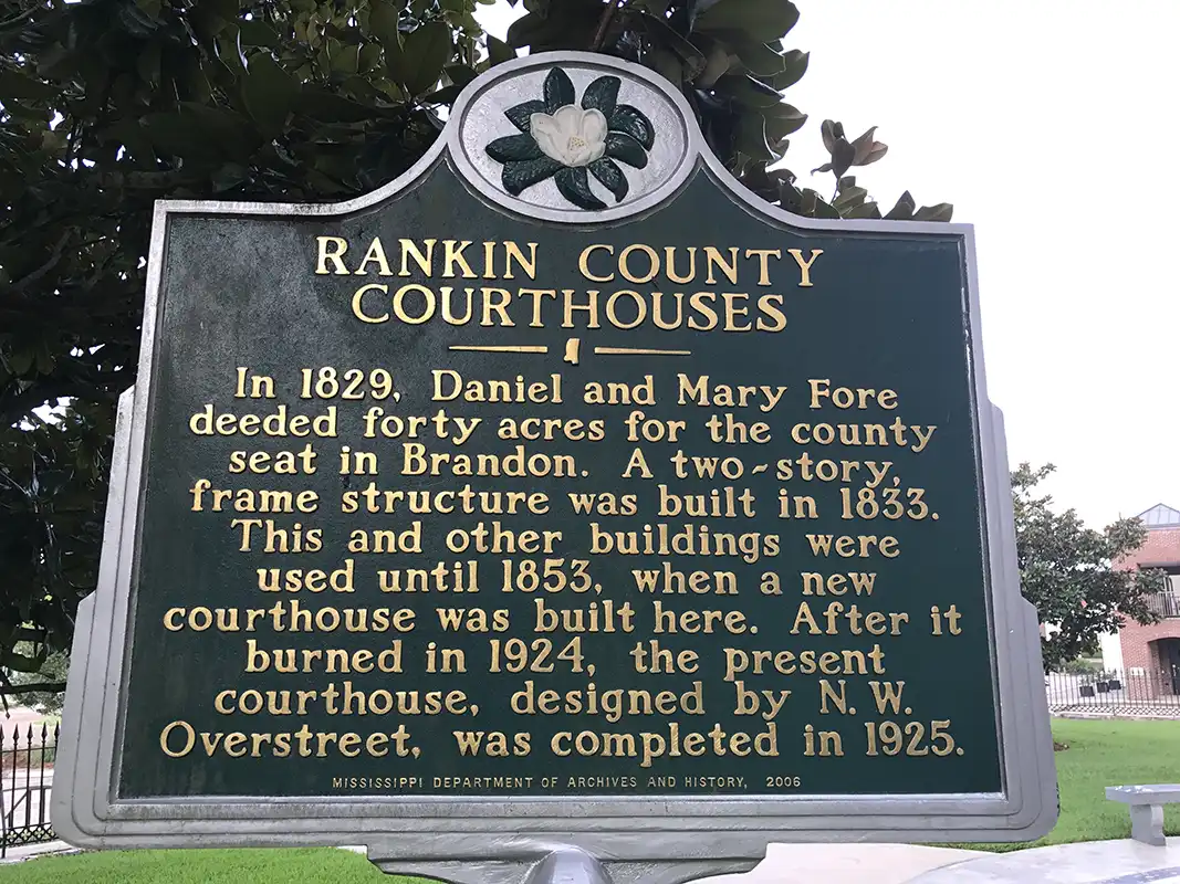 This marker is at the Rankin County Courthouse in downtown Brandon.